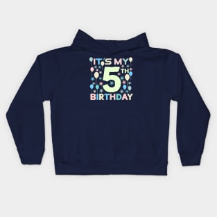 It's My 5th Birthday Kids Hoodie